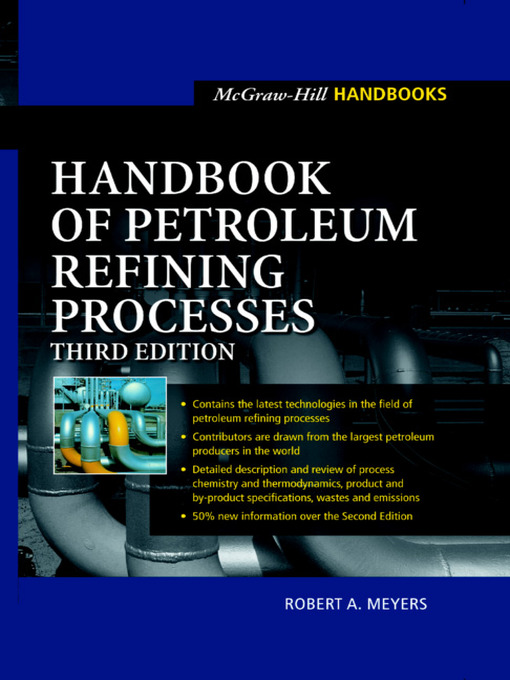 Title details for Handbook of Petroleum Refining Processes by Robert A. Meyers - Available
